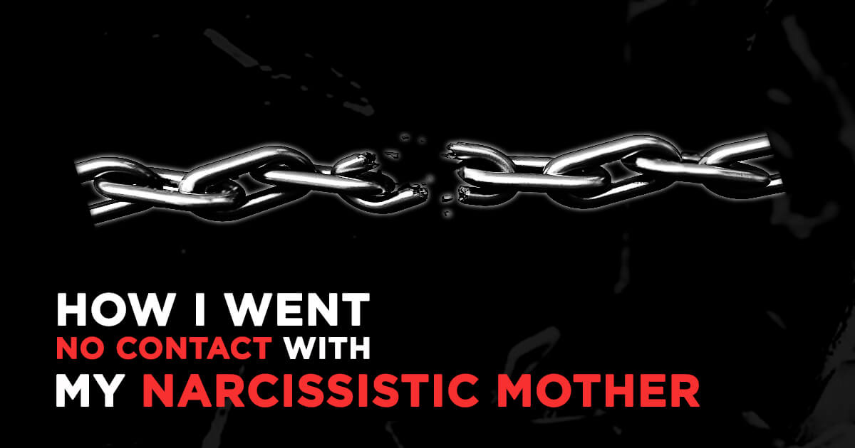 You are currently viewing How I Went No Contact With My Narcissist Mother